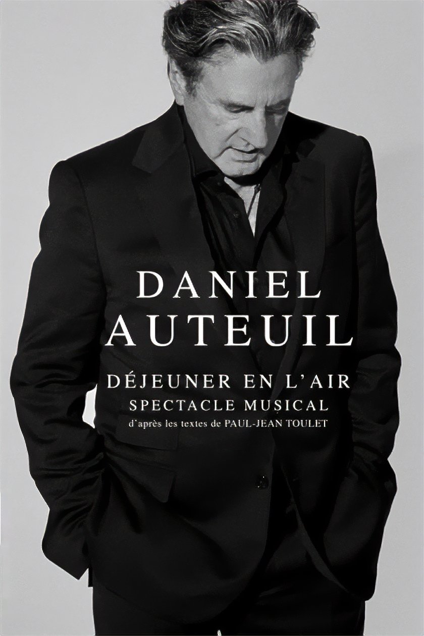 Постер Daniel Auteuil - Déjeuner en l'air